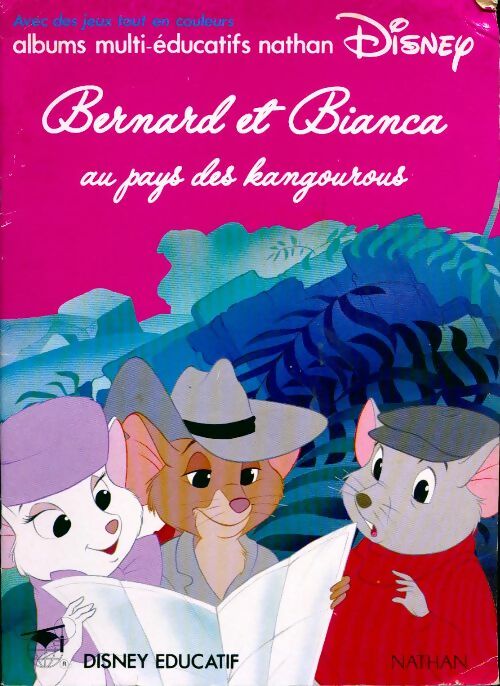 Bernard et Bianca au pays des kangourous - Walt Disney - Livre