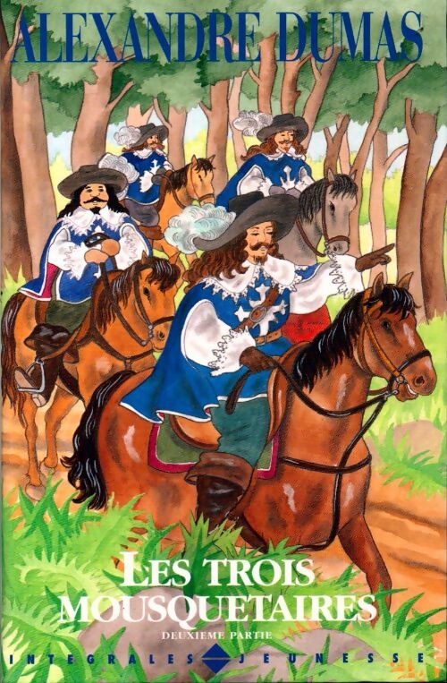 Les trois mousquetaires Tome II - Alexandre Dumas - Livre