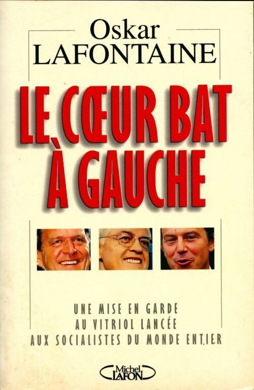 Le coeur bat à gauche - Oskar Lafontaine - Livre