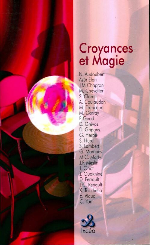 Croyances et magie - Nadine Audoubert - Livre
