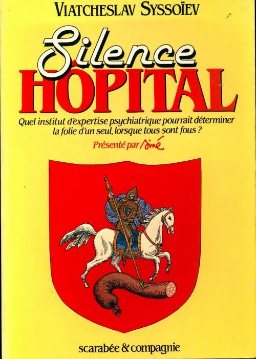 Silence, hôpital - Viatcheslav Syssoïev - Livre