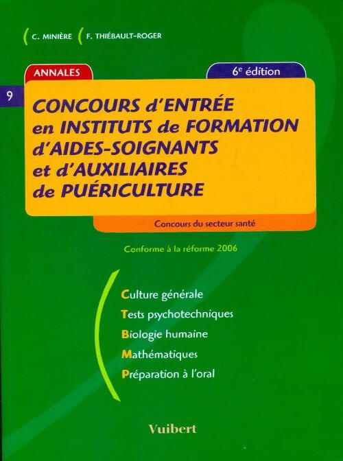 Concours d'entrée en instituts de formation d'aides-soignants et d'auxiliaires de puériculture 2006 - Françoise Thiébault-Roger - Livre