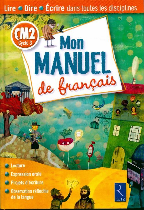 Mon manuel de français CM2 - Richard Bourdin - Livre