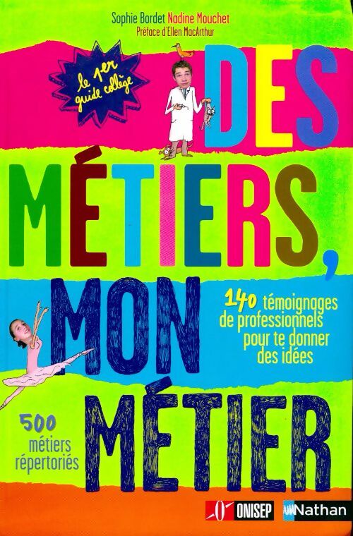 Des métiers, mon métier - Sophie Bordet-Petillon - Livre