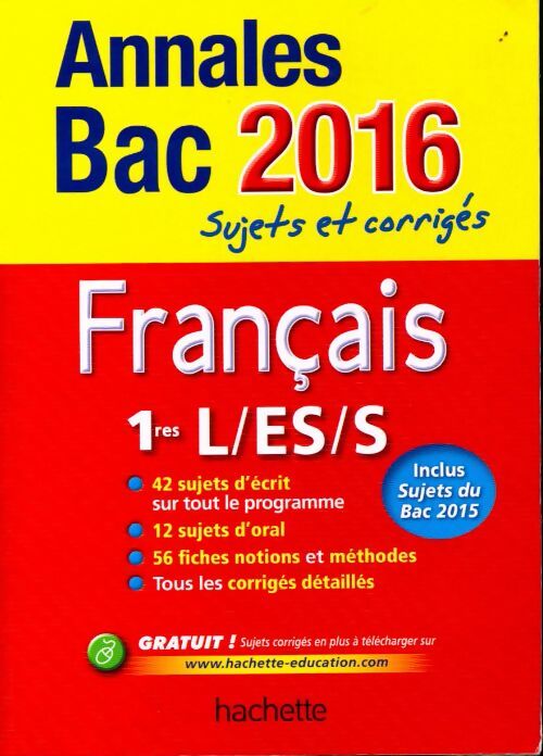 Annales corrigées du BAC 1ère L, ES, : Français  - Collectif - Livre