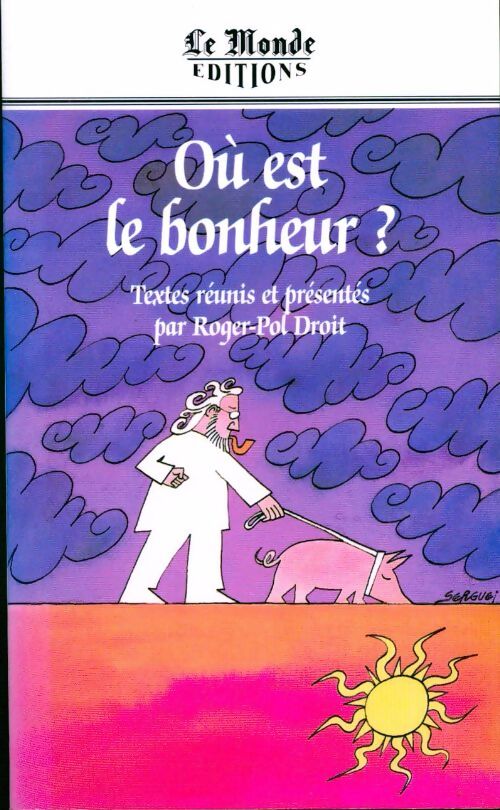 Où est le bonheur ? - Collectif - Livre
