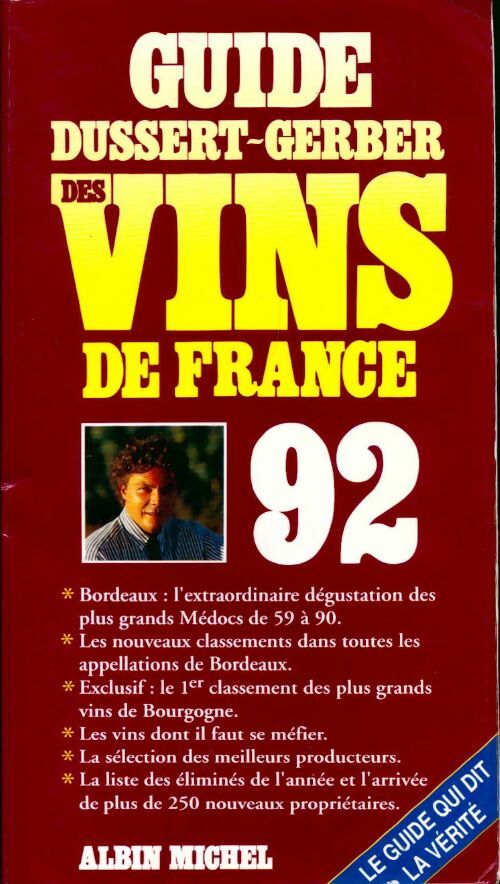 Guide Dussert-Gerber des vins de France 1992 - Patrick Dussert-Gerber - Livre