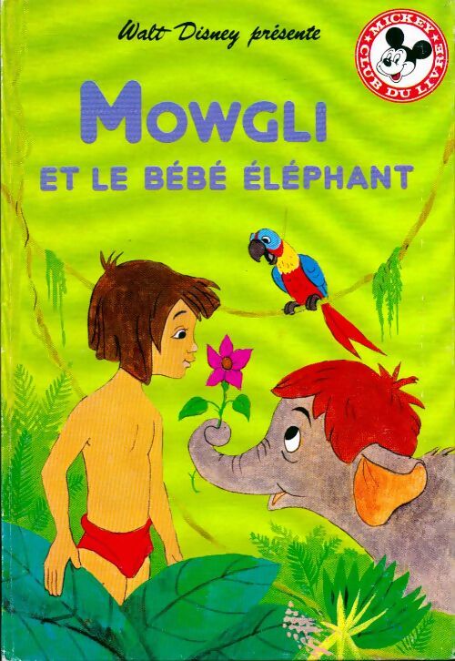 Mowgli et le bébé éléphant - Disney - Livre