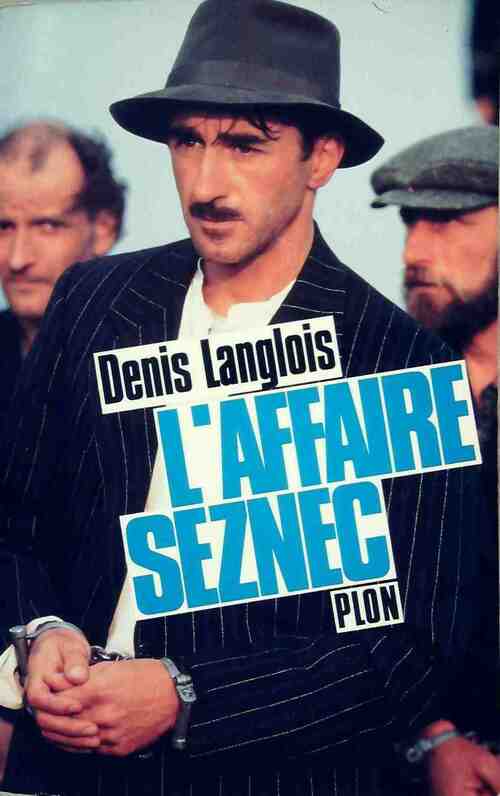 L'affaire Seznec - Denis Langlois - Livre