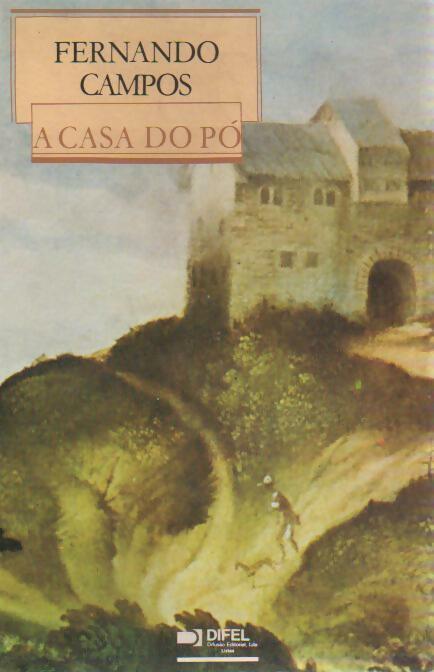 A casa do pó - Fernando Campos - Livre
