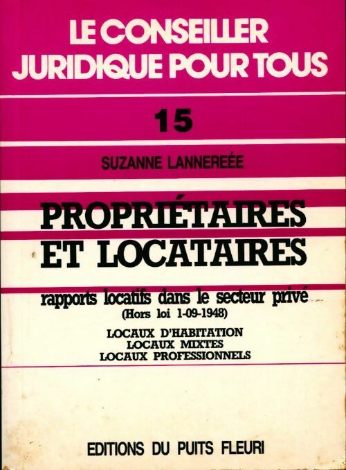 Propriétaires et locataires - Suzanne Lannerée - Livre
