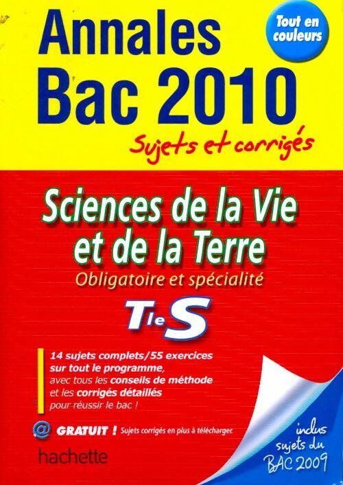 Sciences de la vie et de la terre Terminale S Sujets et corrigés 2010 - Patrice Delguel - Livre