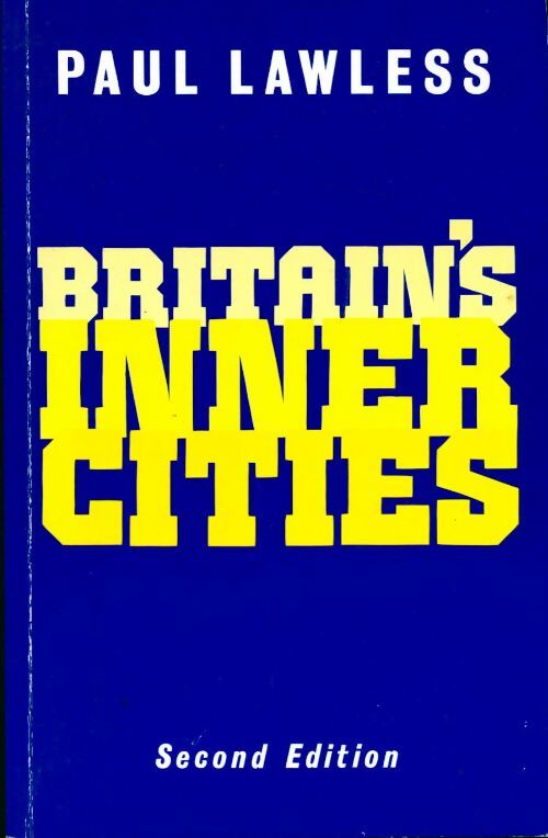 Britain's inner cities. Problems and policies - Paul Lawless - Livre