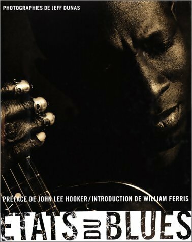Etats du blues - Jeff Dunas - Livre