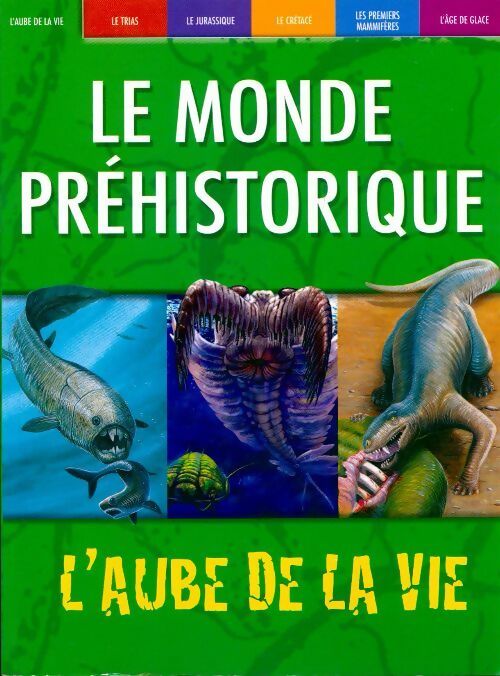 L'aube de la vie - Dougal Dixon - Livre