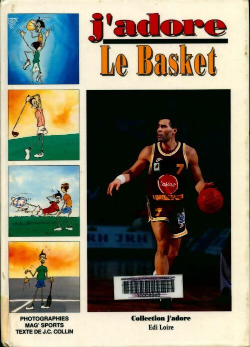 J'adore le basket - J.C. Collin - Livre