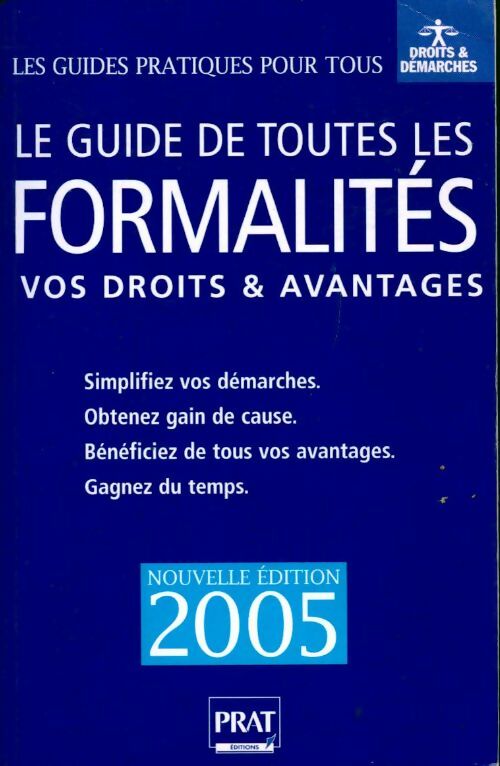 Le guide de toutes les formalités 2005 - Sylvie Peylaboud - Livre