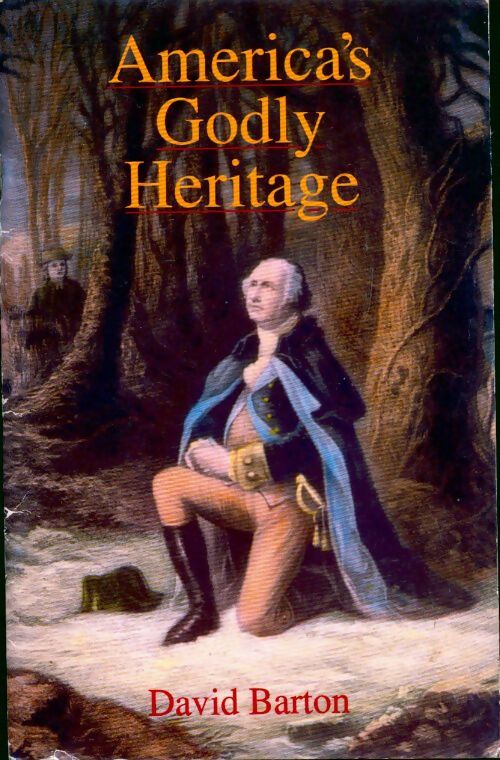 America's godly heritage - Charles D. Barton - Livre