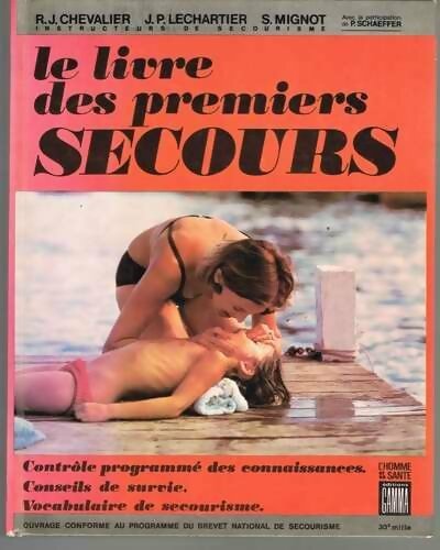 Le livre des premiers secours - R.J. Chevalier - Livre