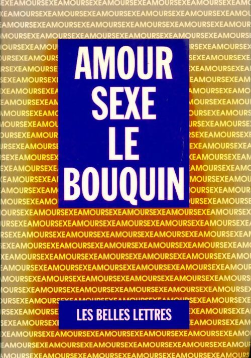 Amour, sexe : le bouquin - Mathias Pauvert - Livre