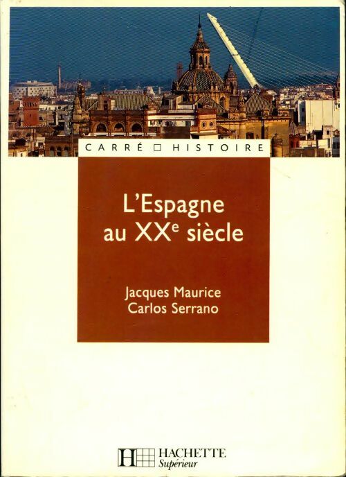 L' Espagne au XXe siècle - Collectif - Livre