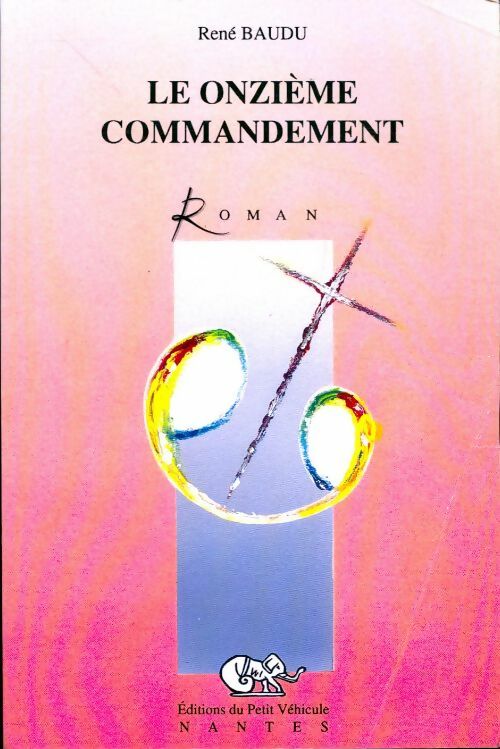 Le onzième commandement - René Baudu - Livre