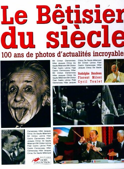 Le bêtisier du siècle - Rodolphe Baudeau - Livre