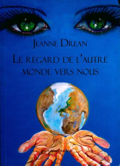 Le regard de l'autre vers nous - Jeanne Drean - Livre