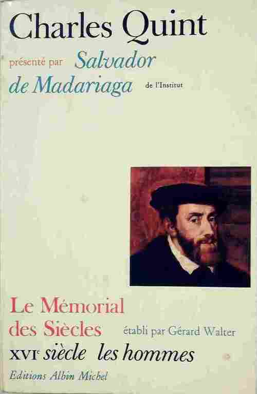 Charles Quint, XVIe siècle - Gérard Walter - Livre