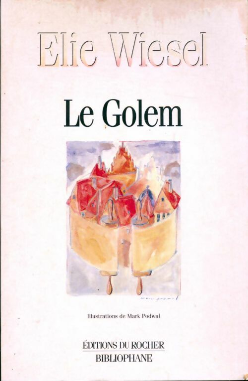 Le Golem - Elie Wiesel - Livre