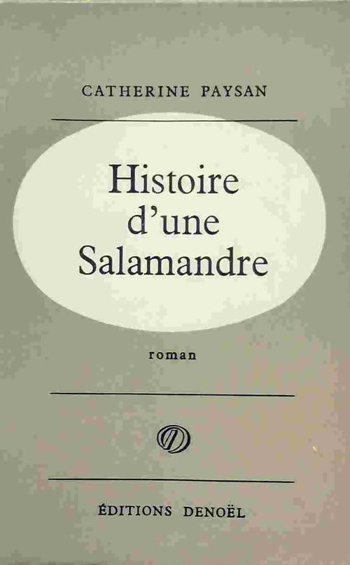 Histoire d'une salamandre - Catherine Paysan - Livre