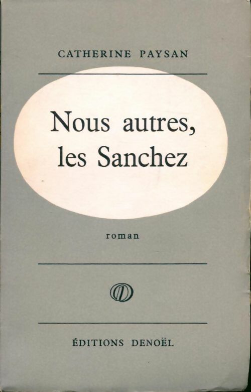 Nous autres, les Sanchez - Catherine Paysan - Livre