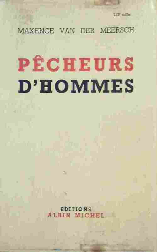 Pêcheurs d'hommes - Maxence Van der Meersch - Livre
