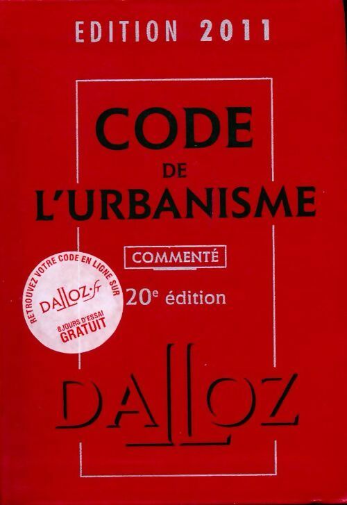 Code de l'urbanisme commenté  2011 - Collectif - Livre