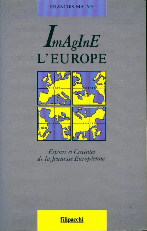 Imagine l'Europe - François Malye - Livre