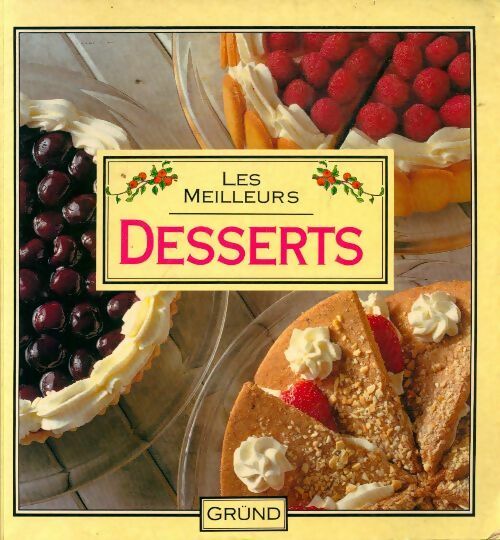 Les meilleurs desserts - Collectif - Livre