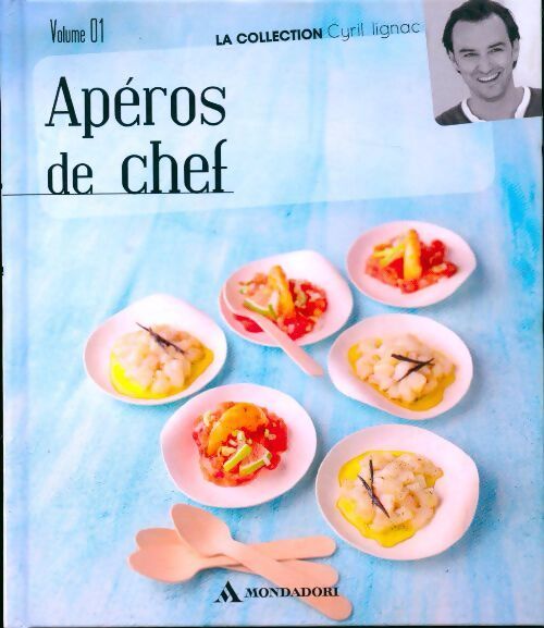 Apéros de chef - Cyril Lignac - Livre