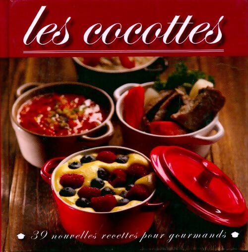Les cocottes - Thomas Clouet - Livre