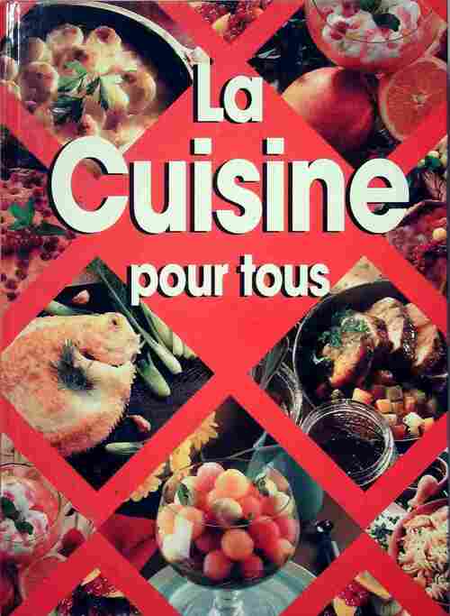 La cuisine pour tous - Collectif - Livre