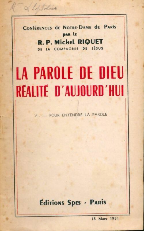 La parole de dieu realité d'aujourd'hui Tome VI : Pour entendre la parole - Michel Riquet - Livre