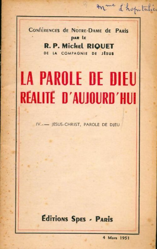 La parole de dieu réalité d'aujourd'hui Tome IV : Jésus-christ parole de Dieu - Michel Riquet - Livre