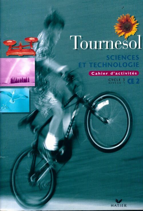 Sciences et technologie Cycle 3, niveau 1. Cahier d'activités - Marc Antoine - Livre