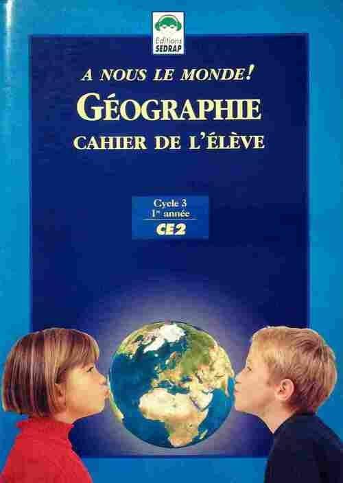 Géographie CE2. Cahier de l'élève - Collectif - Livre
