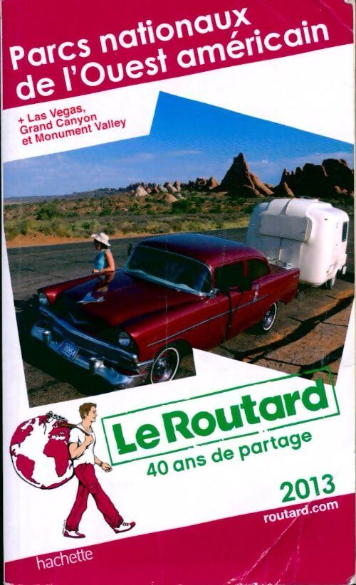 Parcs nationaux de l'ouest américain et Las Vegas 2013 - Collectif - Livre