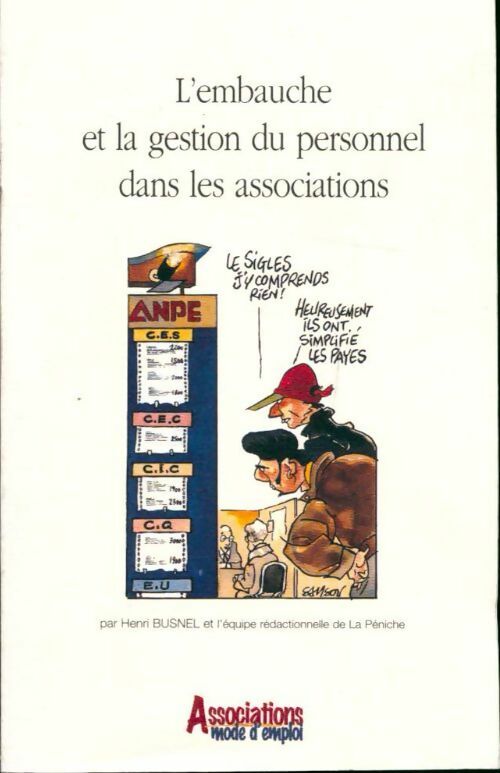 L'embauche et la gestion du personnel dans les associations - Henri Busnel - Livre
