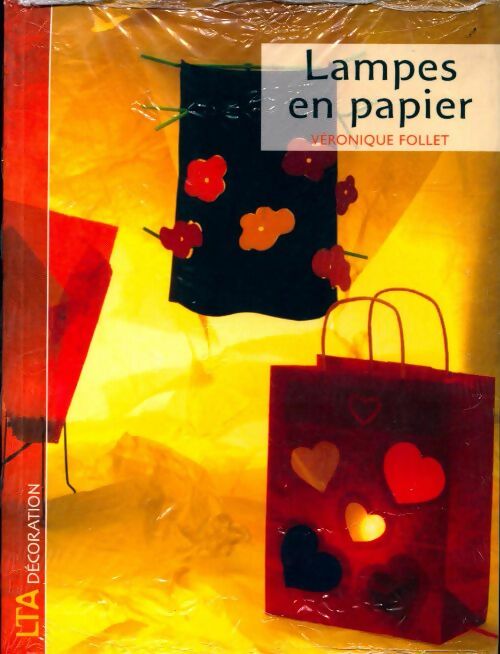Lampes en papier - Véronique Follet - Livre