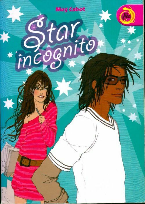 Star incognito - Meg Cabot - Livre