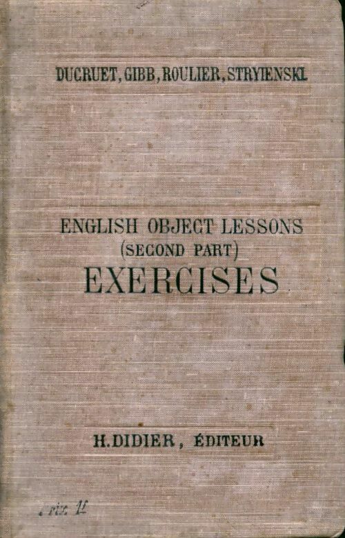 English object lessons exercices Second part - M. Ducruet - Livre