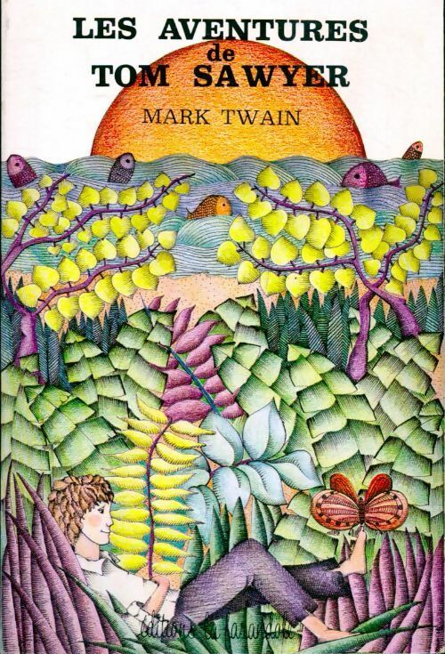Les aventures de Tom Sawyer - Mark Twain - Livre