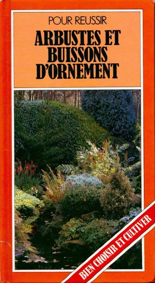 Arbustes et buissons d'ornement - Leslie Johns - Livre